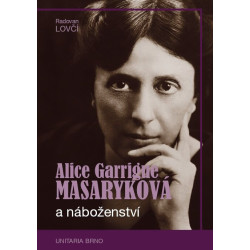Alice Garrigue Masaryková a náboženství