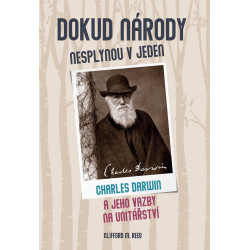 Dokud národy nesplynou v jeden. Darwinovy vazby na unitářství