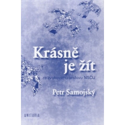 Krásně je žít