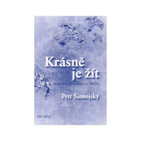 Krásně je žít