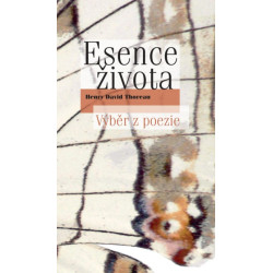 Esence života. Výběr z poezie