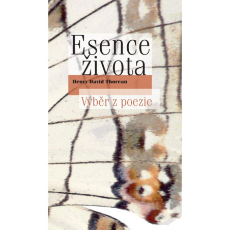 Esence života. Výběr z poezie