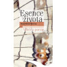Esence života. Výběr z poezie