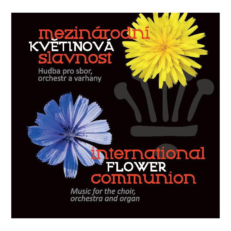 Mezinárodní květinová slavnost. Hudba pro sbor, orchestr a varhany