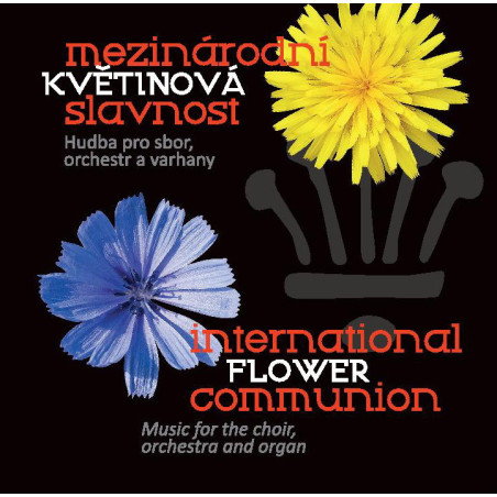 Mezinárodní květinová slavnost. Hudba pro sbor, orchestr a varhany
