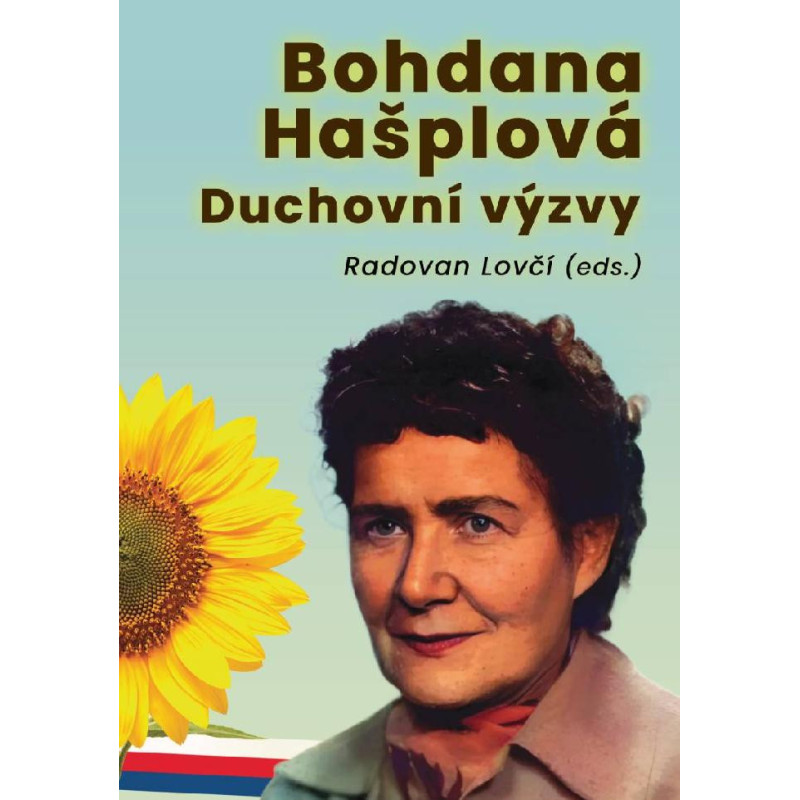 Bohdana Hašplová. Duchovní výzvy